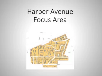 Harper Avenue  Focus Area  Existing Conditions  Existing Development  Existing Development