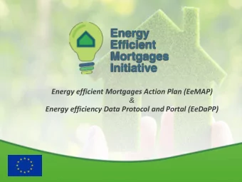 Energy efficient Mortgages Action Plan (EeMAP)  &amp;  Energy efficiency Data Protocol and Portal