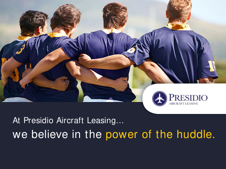 we believe in the power of the huddle