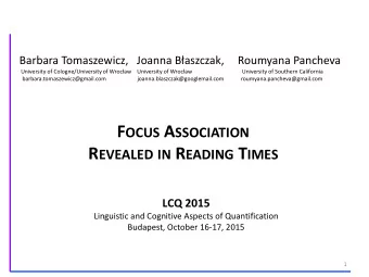 1  1  Theory: The Focus Association Mechanism  Theory: The Focus Association Mechanism A focus