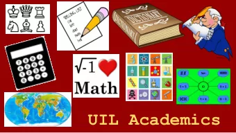 UIL Academics  Leadership Team  Be a leader among the group!!! Take an application and turn it in