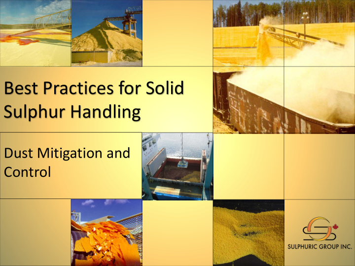 best practices for solid sulphur handling
