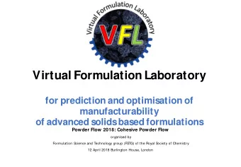 Virtual Formulation Laboratory  for prediction and optimisation of  manufacturability  of advanced