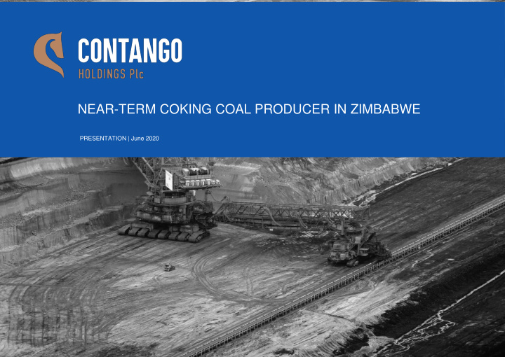 near term coking coal producer in zimbabwe