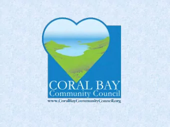 Kick-off for 2017  Local Actions to Improve Our  Community  Coral Bay Community Council Public