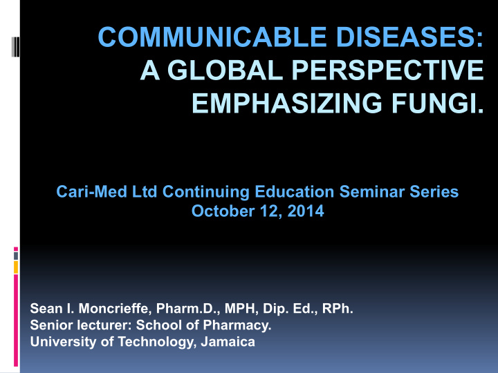 communicable diseases a global perspective emphasizing