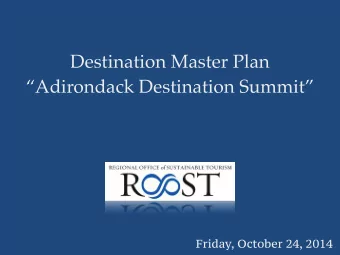 Destination Master Plan  Adirondack Destination Summit