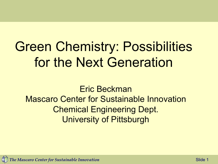 green chemistry possibilities for the next generation