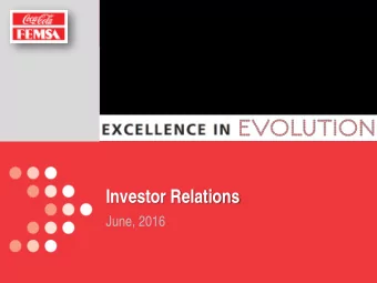Investor Relations  June, 2016  Cautionary Statement  FORWARD-LOOKING STATEMENTS  This presentation