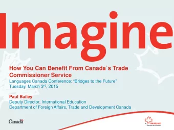 How You Can Benefit From Canada`s Trade  Commissioner Service  Languages Canada Conference: