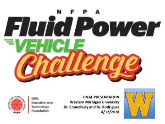 FINAL PRESENTATION  Western Michigan University  Dr. Choudhury and Dr. Rodriguez  4/12/2018  Agenda