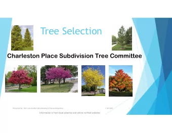 Tree Selection  Charleston Place Subdivision Tree Committee  Presented by:  Rich and Jennifer