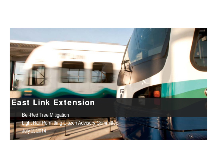 east link extension east link extension
