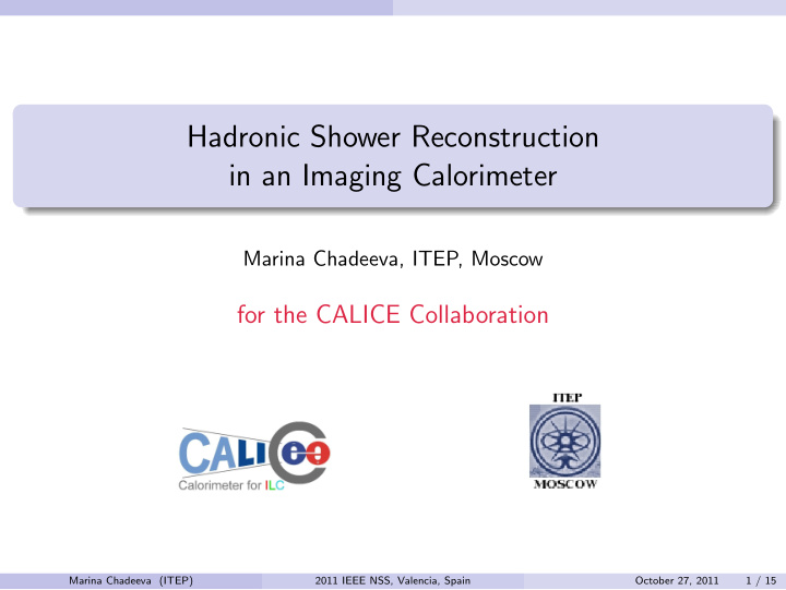 hadronic shower reconstruction in an imaging calorimeter