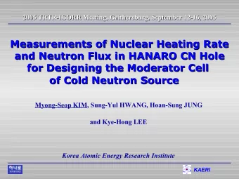 of Cold Neutron Source  of Cold Neutron Source  Myong-Seop KIM, Sung-Yul HWANG, Hoan-Sung JUNG and