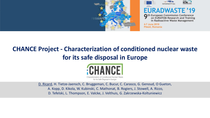 chance project characterization of conditioned nuclear