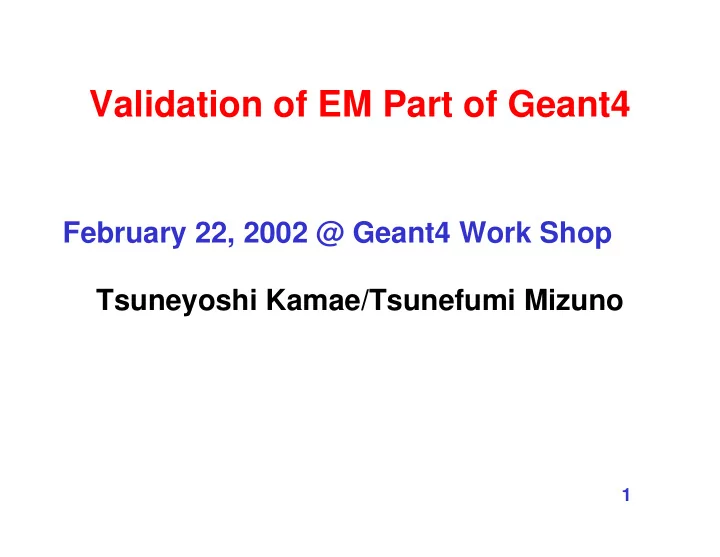 validation of em part of geant4