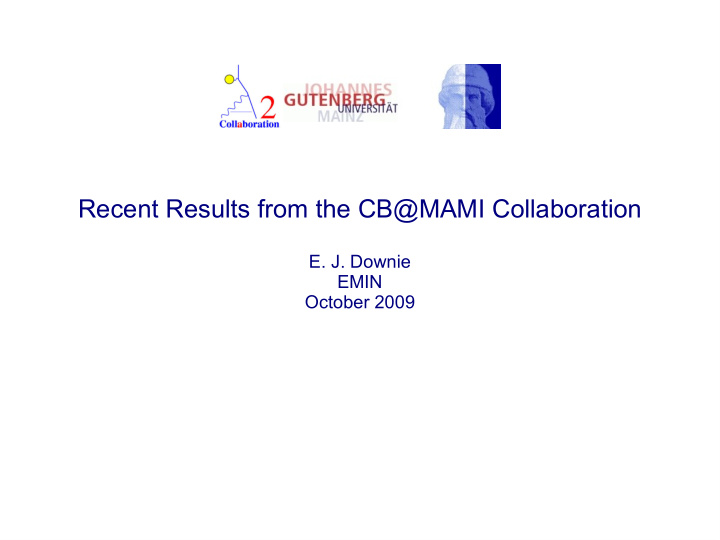 recent results from the cb mami collaboration