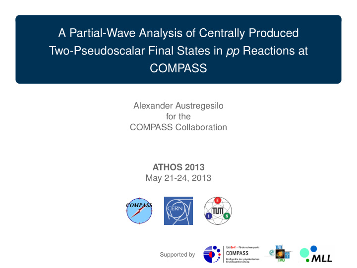 a partial wave analysis of centrally produced two