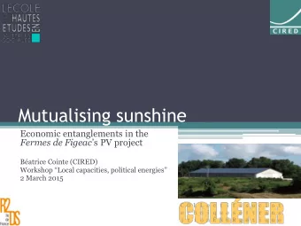 Mutualising sunshine  Economic entanglements in the Fermes de Figeac s PV project  Batrice