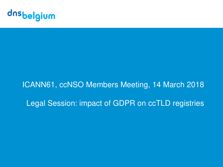icann61 ccnso members meeting 14 march 2018 legal session
