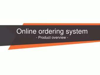 Online ordering system  - Product overview -  Complete online ordering solution  Allow your