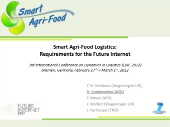 Requirements for the Future Internet  3rd International Conference on Dynamics in Logistics (LDIC