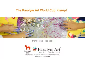 The Paralym Art World Cup  temp   Partnership Proposal  Purpose of Proposal  The following