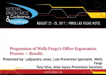 Fargo Tony Silva, Atlas Injury Prevention Solutions  Agenda  About Wells Fargo  Ergonomics