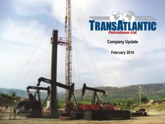 Company Update  February 2014  FORWARD LOOKING STATEMENTS  Outlooks, projections, estimates,
