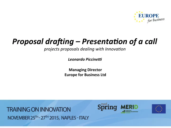 proposal dra ing presenta1on of a call