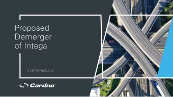 Proposed  Demerger  of Intega  11 SEPTEMBER 2019  Disclaimer This presentation contains certain