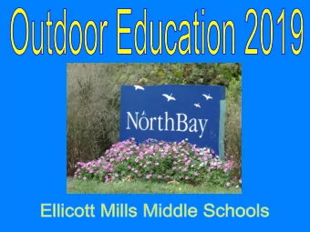 NorthBay Adventure Camp  October  15th - 17th    Designed in 2002, NorthBay is  a premier