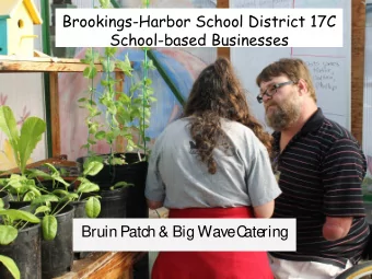 Bruin Patch &amp; Big Wave  C  ate  ring  Recipe for Success:  Community Partnerships  Recipe for