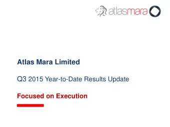 Atlas Mara Limited Q3 2015 Year-to-Date Results Update  Focused on Execution  Disclaimer  IMPORTANT