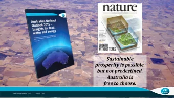 Sustainable  prosperity is possible,  but not predestined.  Australia is  free to choose.  JISEA