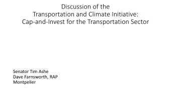 Discussion of the  Transportation and Climate Initiative:  Cap-and-Invest for the Transportation