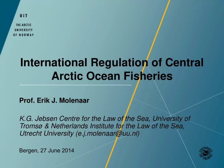 international regulation of central arctic ocean fisheries