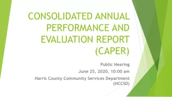 CONSOLIDATED ANNUAL  PERFORMANCE AND  EVALUATION REPORT  (CAPER)  Public Hearing  June 25, 2020,