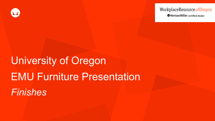 university of oregon emu furniture presentation