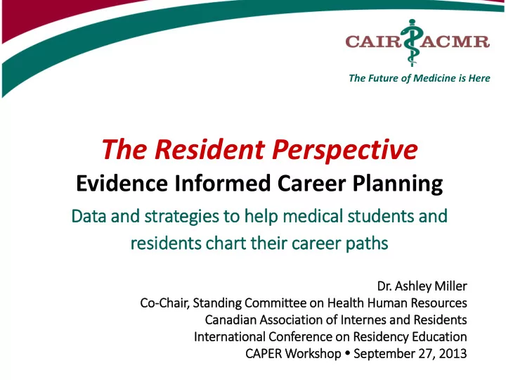 the resident perspective