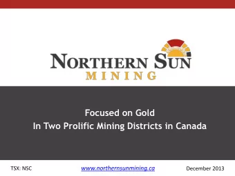 TSX: NSC  Forward Looking Statements This presentation contains forward -looking information