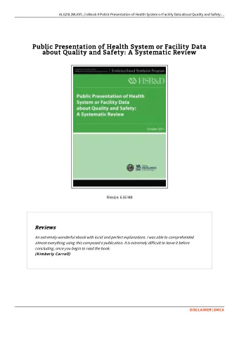 Public Presentation of Health System or Facility Data  Public Presentation of Health System or