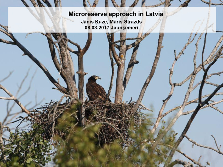 microreserve approach in latvia