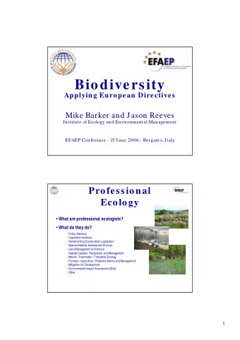 Biodiversity  Applying European Directives  Mike Barker and Jason Reeves  Institute of Ecology and