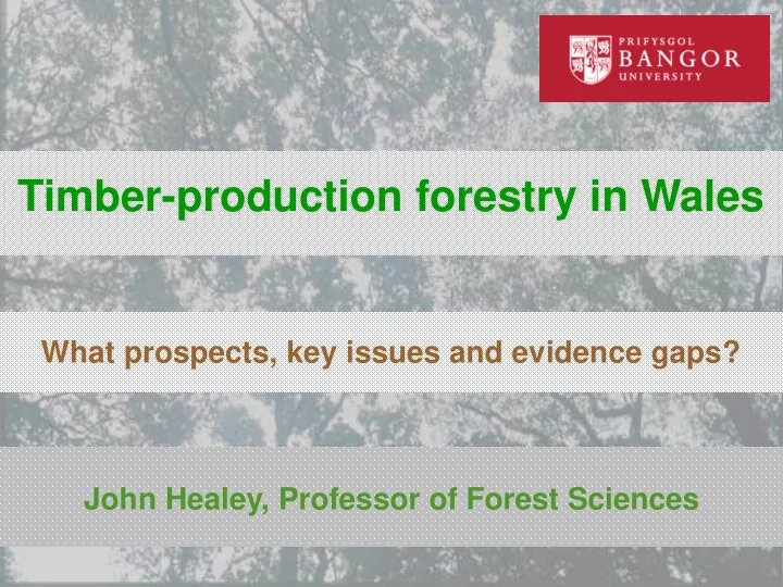 what prospects key issues and evidence gaps john healey