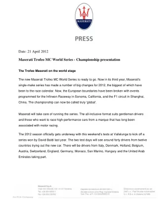 Date: 21 April 2012  Maserati Trofeo MC World Series - Championship presentation  The Trofeo
