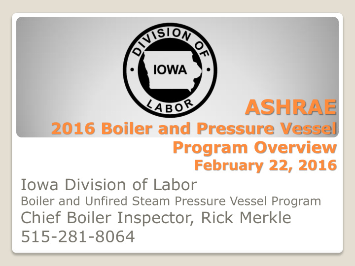 ashrae 2016 boiler and pressure vessel program overview