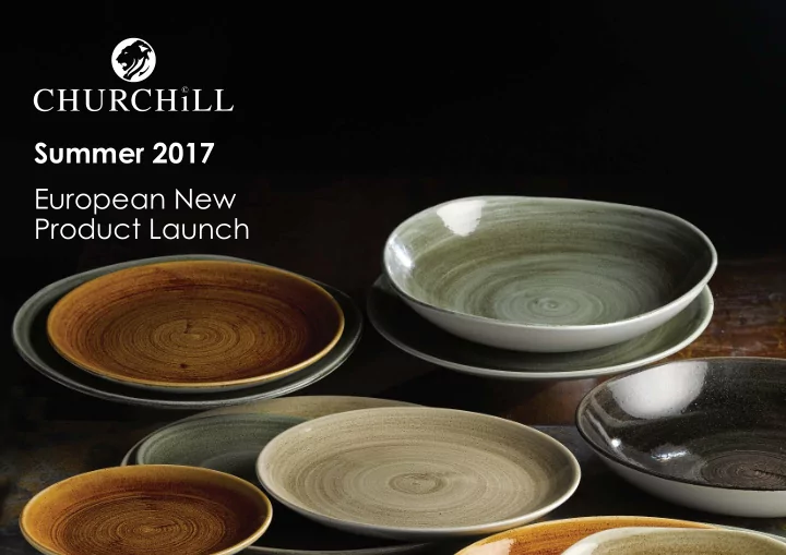 summer 2017 european new product launch patina patina