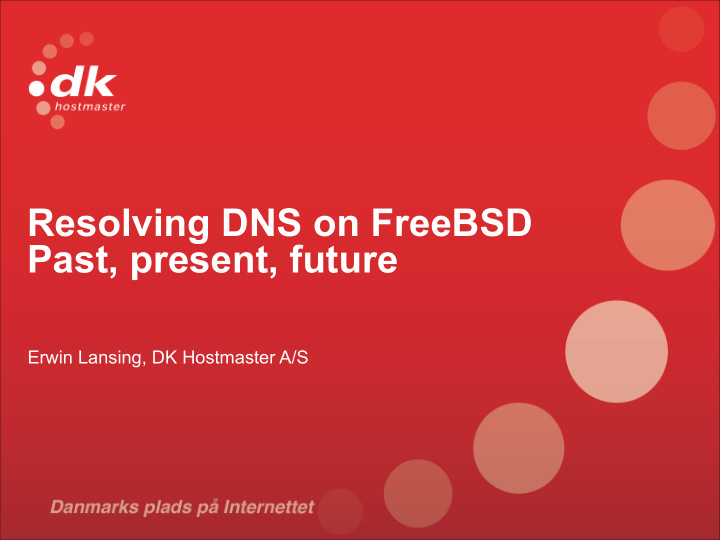 resolving dns on freebsd past present future